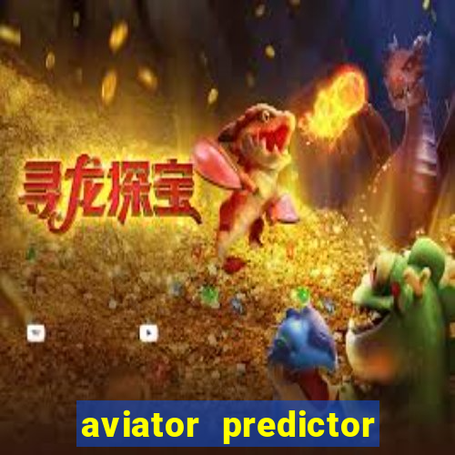 aviator predictor v4.0 activation code free